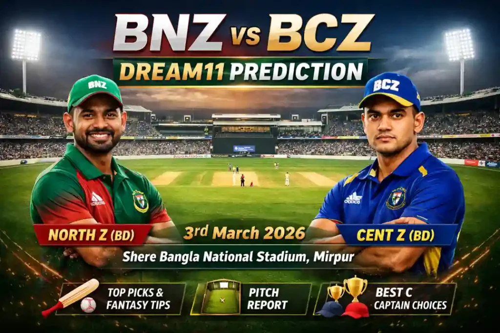 BNZ vs BCZ Dream11 Prediction today match North Zone vs Central Zone fantasy cricket tips at Shere Bangla National Stadium Mirpur 2026