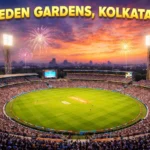 Eden Gardens: The Mecca of Indian Cricket and Kolkata's Beating Heart