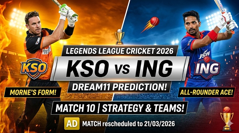 KSO vs ING Dream11 Prediction Match 10 Legends League Cricket 2026