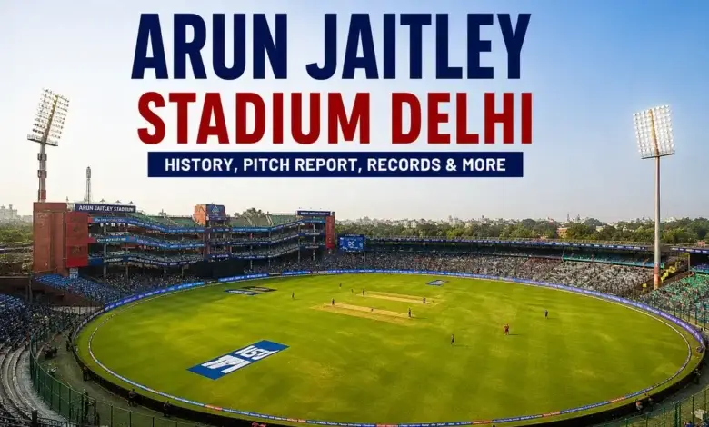 Arun Jaitley Stadium Delhi