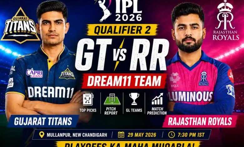 GT vs RR Dream11 Team Qualifier 2 IPL 2026