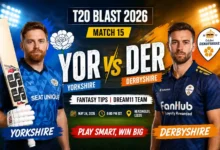 YOR vs DER Dream11 Team Match 15 T20 Blast 2026 Prediction, Playing XI & Fantasy Tips
