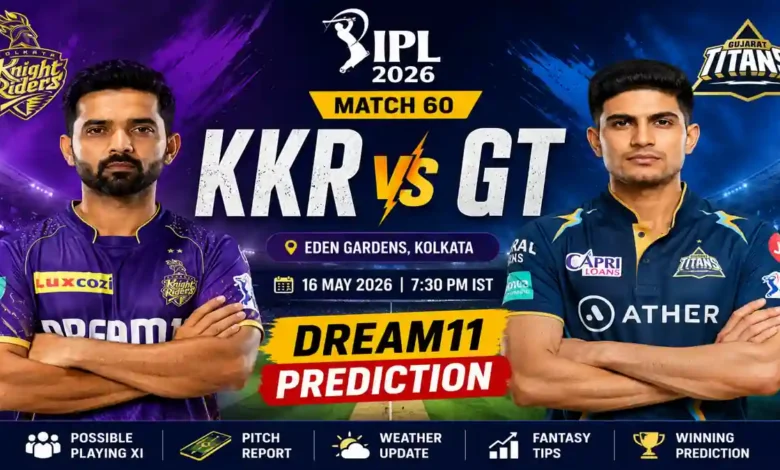 KKR vs GT Dream11 Team Prediction Match 60 IPL26